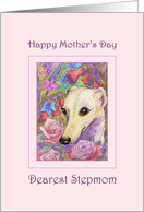 Happy Mother’s Day, Stepmom, Whippet dog among flowers, Mother’s day card