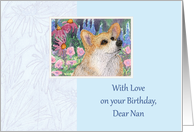 Happy Birthday Nan corgi sitting in a flower garden card