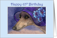 Happy 65th Birthday, Whippet dog in fabulous hat card