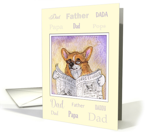 Happy Father's Day, Pembroke Welsh corgi dog reading a newspaper card