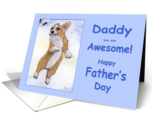 Happy Father's Day, Daddy, corgi dog heading a football card (1519154)