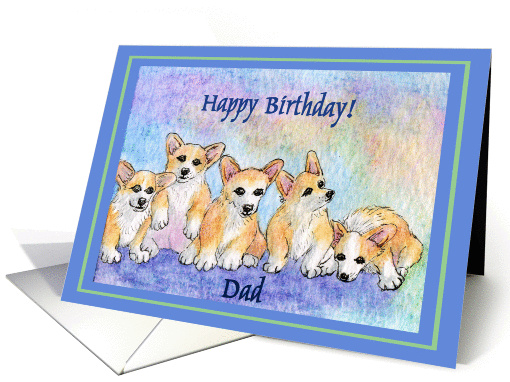 happy birthday dad, corgi puppies, blue border card (638231)