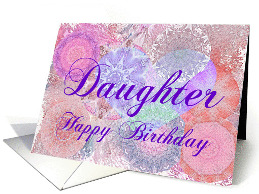 Daughter Happy Birthday Heart and Kaleidoscopes card (237232)