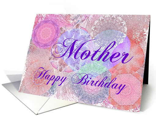 Mother Happy Birthday Heart and Kaleidoscopes card (237250)