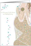 mom to be on mothers day card
