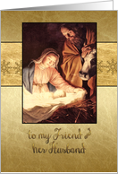 Merry Christmas to my friend & her husband, nativity, gold effect card