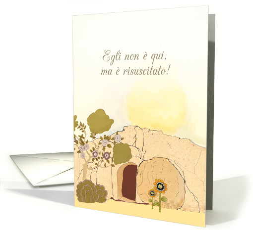 Christian Easter wishes in Italian (He is risen), empty tomb card