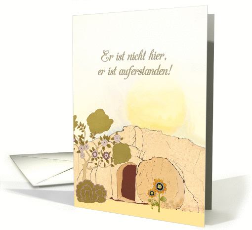 Christian Easter wishes in German (He is risen), empty tomb card