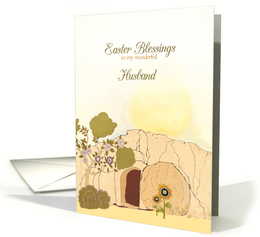 Easter Blessings to my wonderful husband, empty tomb, Luke 24:6 card