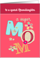 to a special granddaughter, happy mother’s day, letters & florals card