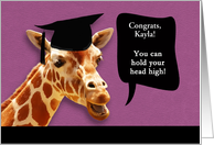 Kayla, Congrats on graduating, customizable card, smiling giraffe card