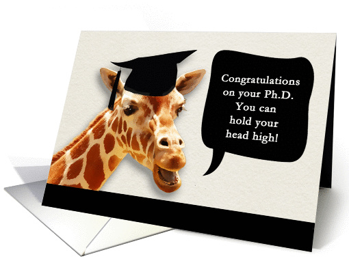 Congratulations on your Ph.D, smiling giraffe card (1074742)