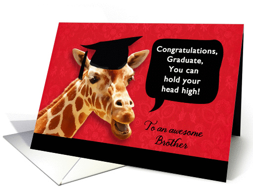 to an awesome brother, Congratulations Graduate, giraffe card