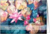 Happy Birthday in Turkish, water lillies, watercolor painting card