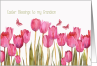 Easter Blessings to my Grandson, scripture, tulips card