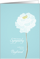 Loss of Boyfriend, with deepest sympathy, card, white flower card