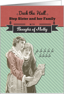 For Step Sister and her Family, Deck the Hall, Vintage Christmas card