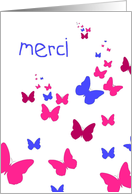 Thank You in French, Merci, Red/Pink and Blue Butterflies card