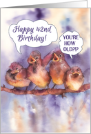 happy 42nd birthday, singing sparrows card