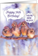 happy 56th birthday, singing sparrows card