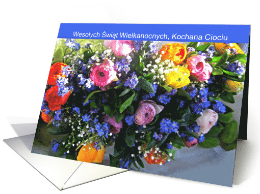 Happy Easter, Dear Aunt, Polish, Spring Flowers card (591971)