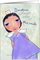 Happy Nurses Day, Angels sometimes wear blue Scrubs card