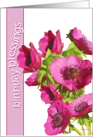 birthday blessings happy birthday pink anemone flowers card