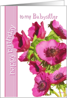 to my babysitter happy birthday pink anemone flowers card
