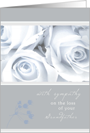 with sympathy on the loss of your grandfather elegant white roses card