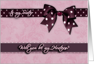 to my sister, please be my hostess, bow and ribbon effect card