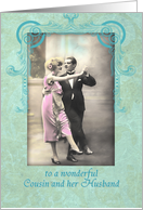 happy wedding anniversary, cousin and husband,vintage dancing couple, pink and turquoise card