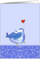 to a wonderful sister, happy valentine’s day, cute bird with heart card