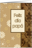 Feliz da pap, spanish happy father’s day, brown tan floral ornaments card