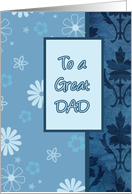to a great dad, happy father’s day card, blue floral ornaments card