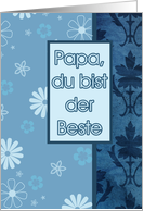 papa,du bist der Beste, German happy father’s day card, blue floral ornaments card