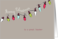 to a great Teacher, Merry Christmas, Christmas lights, red, green card