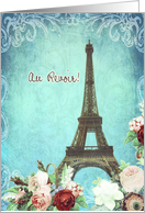 au revoir, good bye in French, Eiffel tower, roses, vintage look card
