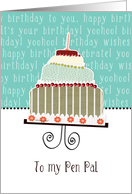 to my pen pal, happy birthday, cake & candle card