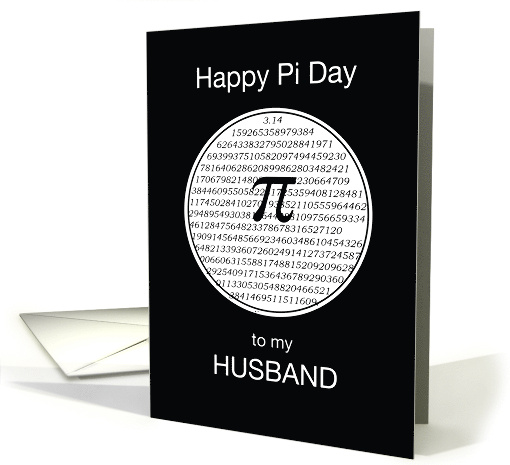 Pi Day to Husband Black and White 3 14 Circle card (1011037)