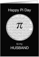 Pi Day to Husband Black and White 3 14 Circle card