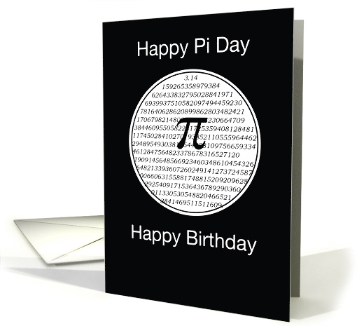 Pi Day Birthday Black and White 3 14 Circle card (1011045)