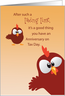 Happy Anniversary on Tax Day Funny with Animal Roosters card