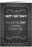 31 Year Old Happy Birthday Chalkboard Look card