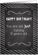 51 Year Old Happy Birthday Chalkboard Look card