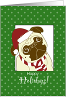 To Dog Walker at Christmas Pug in Santa Hat and Scarf card