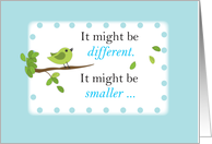 Moving to Nursing Home Bird Smaller Different card