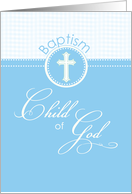 Blue Boy Child of God Baptism Congratulations card