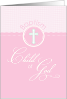 Girl Pink Child of God Baptism Congratulations card