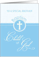 Brother Baptism Congratulations Blue Child of God card