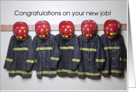 Congratulations to Firefighter on New Job Red Helmets and Coats card